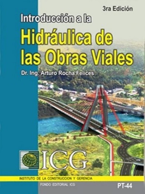 Introduccion a la hidraulica de las obras civiles - Arturo Rocha - Tercera Edicion